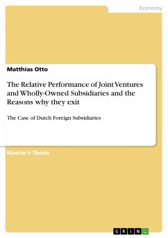 The Relative Performance of Joint Ventures and Wholly-Owned Subsidiaries and the Reasons why they exit (eBook, PDF) - Otto, Matthias