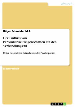 Der Einfluss von Persönlichkeitseigenschaften auf den Verhandlungsstil (eBook, PDF) - Schneider M.A., Hilger