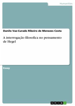 A interrogação filosofica no pensamento de Hegel (eBook, ePUB)