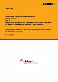 Erkennung, Analyse und Simulation von endokardialem Katheterkontakt bei atrialen Elektrogrammen (eBook, PDF) - Ponto, Stefan
