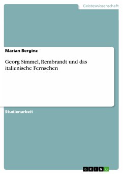 Georg Simmel, Rembrandt und das italienische Fernsehen (eBook, PDF)