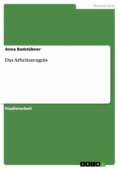 Das Arbeitszeugnis (eBook, PDF) - Badstübner, Anna