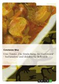 Uwe Timms &quote;Die Entdeckung der Currywurst&quote; - Sachanalyse und didaktische Reflexion (eBook, ePUB)