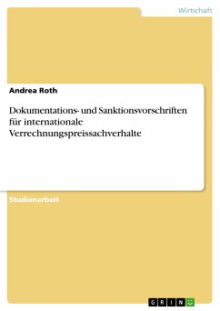 Dokumentations- und Sanktionsvorschriften für internationale Verrechnungspreissachverhalte (eBook, PDF)