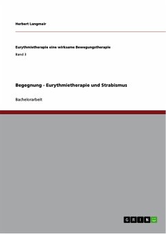 Begegnung - Eurythmietherapie und Strabismus (eBook, PDF)