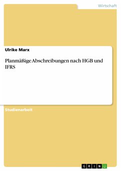 Planmäßige Abschreibungen nach HGB und IFRS (eBook, PDF) - Marx, Ulrike