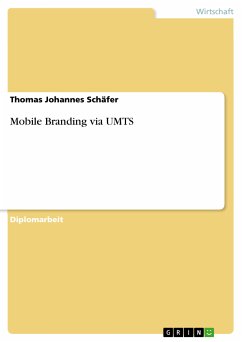 Mobile Branding via UMTS (eBook, PDF) - Schäfer, Thomas Johannes