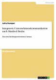 Integrierte Unternehmenskommunikation nach Manfred Bruhn (eBook, PDF)