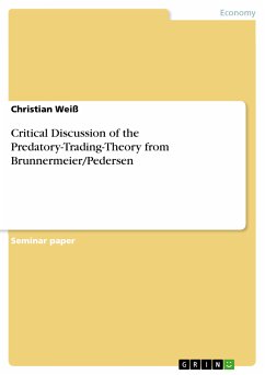 Critical Discussion of the Predatory-Trading-Theory from Brunnermeier/Pedersen (eBook, PDF)