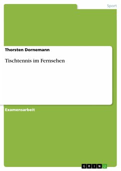 Tischtennis im Fernsehen (eBook, PDF)