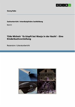 Tilde Michels' 'Es klopft bei Wanja in der Nacht' - Eine Kinderbuchvorstellung (eBook, PDF) - Rabe, Georg