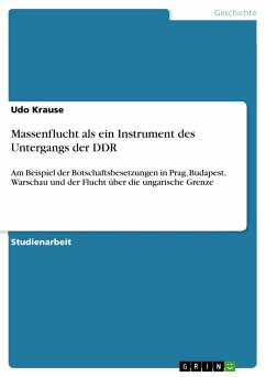 Massenflucht als ein Instrument des Untergangs der DDR (eBook, PDF)