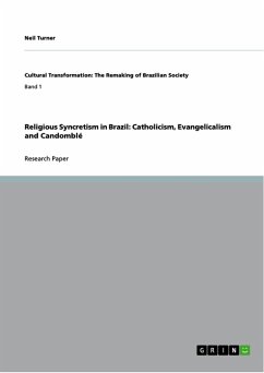 Religious Syncretism in Brazil: Catholicism, Evangelicalism and Candomblé (eBook, ePUB) - Turner, Neil