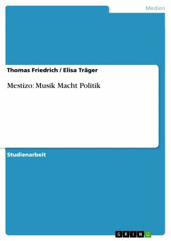 Mestizo: Musik Macht Politik (eBook, PDF)