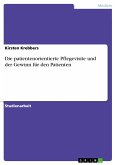 Die patientenorientierte Pflegevisite und der Gewinn für den Patienten (eBook, PDF)