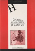 Diplomacia hispano-inglesa en el siglo XVII : razón de estado y relaciones de poder durante la Guerra de los 30 años. 1618-1648