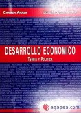 Desarrollo económico : teoría y política