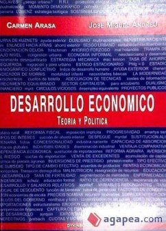 Desarrollo económico : teoría y política - Andreu García, José Miguel; Arasa Medina, Carmen