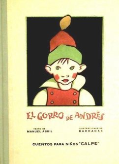 El gorro de Andrés - Abril, Manuel; Barradas, Rafael