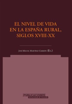 El nivel de vida en la España rural, siglos XVIII-XX