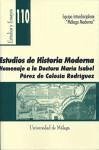 Estudios de historia moderna : homenaje a la doctora María Isabel Pérez de Colosía Rodríguez - Bravo Caro, Juan Jesús; Equipo Interdisciplinar "Málaga Moderna"