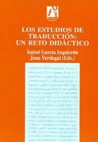 Los estudios de traducción : un reto didáctico - Verdegal I Cerezo, Joan Manuel; Delisle, Jean; Ballard, Michel