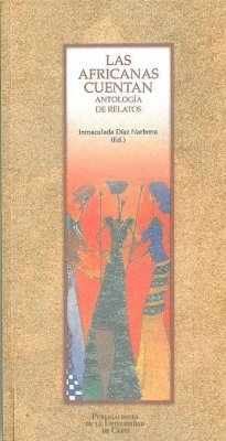 Las africanas cuentan : antología de relatos