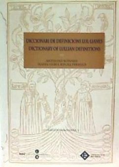 Diccionari de definicions lul·lianes = Dictionary of lullian definitions - Bonner, Antoni; Ripoll Perelló, María Isabel