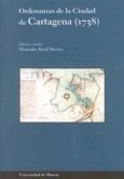 Ordenanzas de la ciudad de Cartagena, 1738