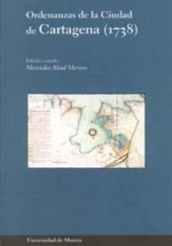 Ordenanzas de la ciudad de Cartagena, 1738 - Abad Merino, Mercedes