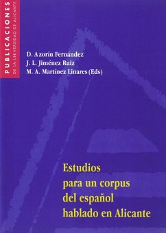 Estudios para un corpus del español hablado en Alicante - Azorín Fernández, María Dolores