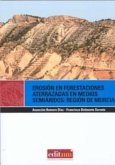Erosión en forestaciones aterrazadas en medios semiáridos : Región de Murcia