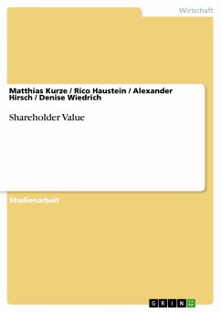 Shareholder Value (eBook, PDF) - Kurze, Matthias; Haustein, Rico; Hirsch, Alexander; Wiedrich, Denise