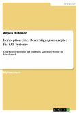 Konzeption eines Berechtigungskonzeptes für SAP Systeme (eBook, PDF)