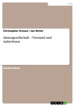 Aktiengesellschaft – Vorstand und Aufsichtsrat (eBook, PDF) - Krause, Christopher; Reiter, Jan