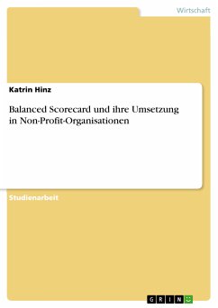 Balanced Scorecard und ihre Umsetzung in Non-Profit-Organisationen (eBook, PDF) - Hinz, Katrin