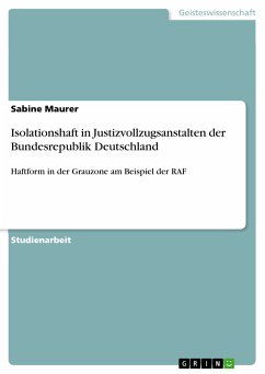 Isolationshaft in Justizvollzugsanstalten der Bundesrepublik Deutschland (eBook, PDF) - Maurer, Sabine
