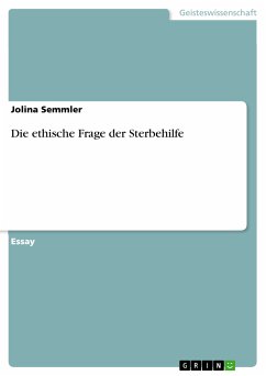 Die ethische Frage der Sterbehilfe (eBook, PDF) - Semmler, Jolina