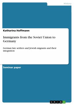 Immigrants from the Soviet Union to Germany (eBook, PDF) - Hoffmann, Katharina