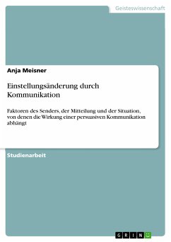Einstellungsänderung durch Kommunikation (eBook, PDF) - Meisner, Anja