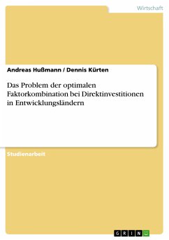 Das Problem der optimalen Faktorkombination bei Direktinvestitionen in Entwicklungsländern (eBook, PDF)