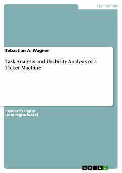 Task Analysis and Usability Analysis of a Ticket Machine (eBook, PDF)