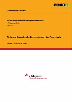 Ethisch-philosophische Betrachtungen der Todesstrafe (eBook, PDF) - Toussaint, Patrice Philippe
