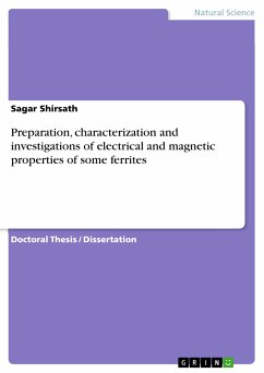 Preparation, characterization and investigations of electrical and magnetic properties of some ferrites (eBook, ePUB) - Shirsath, Sagar