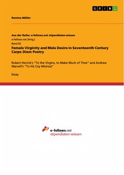 Female Virginity and Male Desire in Seventeenth Century Carpe Diem Poetry (eBook, PDF)