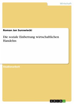 Die soziale Einbettung wirtschaftlichen Handelns (eBook, PDF) - Surowiecki, Roman Jan
