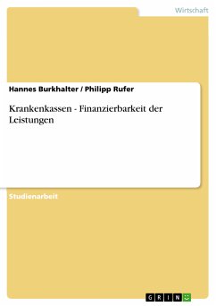 Krankenkassen - Finanzierbarkeit der Leistungen (eBook, PDF)