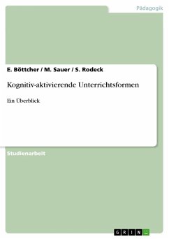 Kognitiv-aktivierende Unterrichtsformen (eBook, PDF) - Böttcher, E.; Sauer, M.; Rodeck, S.