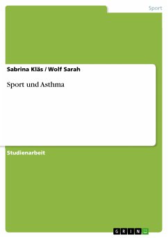 Sport und Asthma (eBook, PDF) - Kläs, Sabrina; Sarah, Wolf