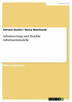 Arbeitsvertrag und Flexible Arbeitszeitmodelle (eBook, PDF) - Dunkel, Adriane; Maschurek, Nancy